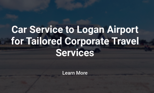 premium Car Service to Logan Airport